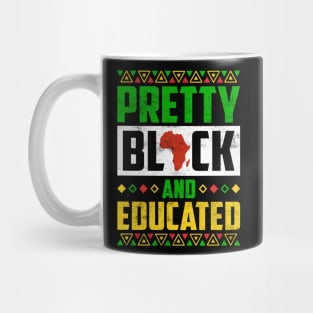 Pretty Black and Educated Mug